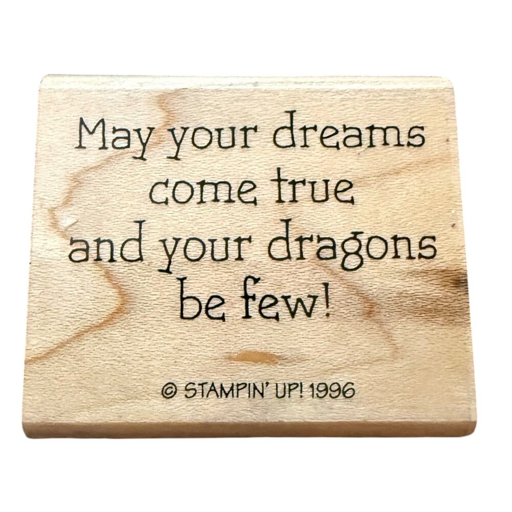 Stampin' Up! May Your Dream Come True & Your Dragons Be Few Rubber Stamp